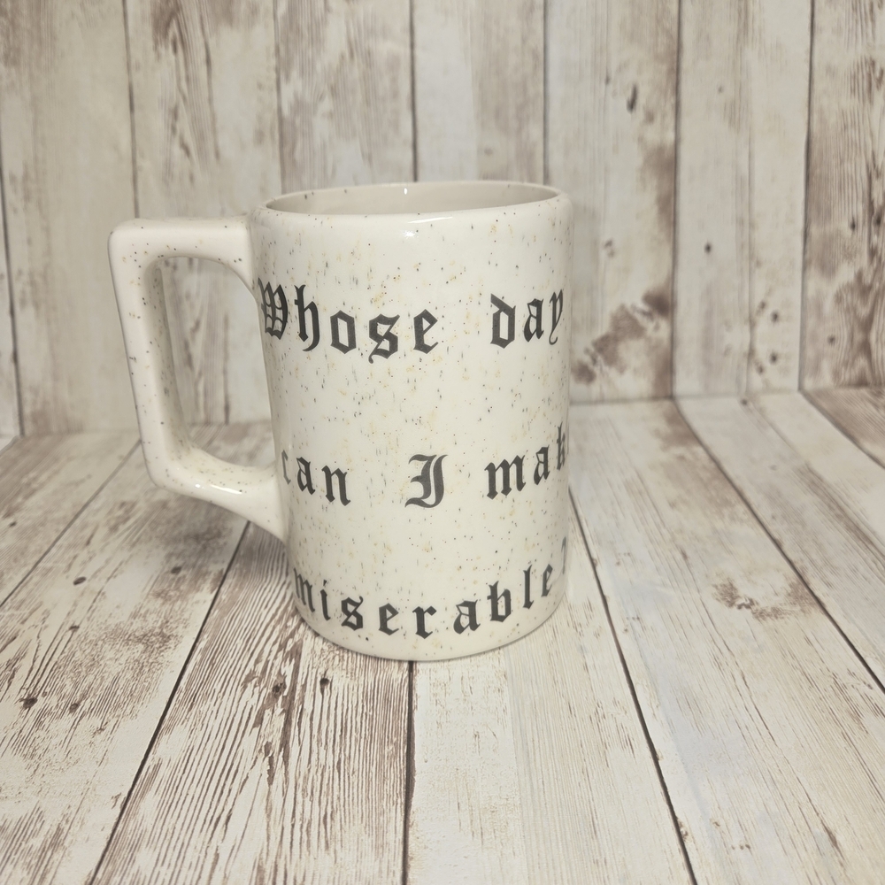 Gothic Quote Mug 12 oz “Whose Day Can I Make Miserable” Cream Speckled - Picture 1 of 6